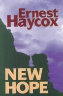 Cover of: New Hope by Ernest Haycox