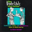 The indelible Alison Bechdel by Alison Bechdel
