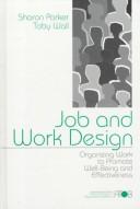 Cover of: Job and work design by Sharon Parker