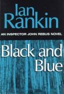 Black & blue : an Inspector Rebus novel