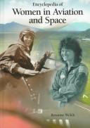 Cover of: Encyclopedia of women in aviation and space