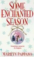 Cover of: Some Enchanted Season