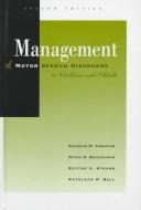Cover of: Management of motor speech disorders in children and adults