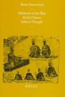 Cover of: Methods of the way: early Chinese ethical thought