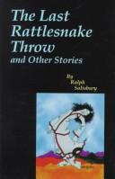 Cover of: The last rattlesnake throw and other stories