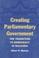 Cover of: Creating parliamentary government
