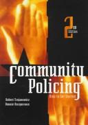 Cover of: Community policing by Robert C. Trojanowicz