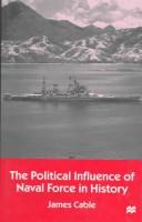 The political influence of naval force in history