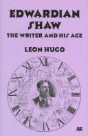 Cover of: Edwardian Shaw: the writer and his age