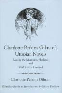 Cover of: Charlotte Perkins Gilman's Utopian novels