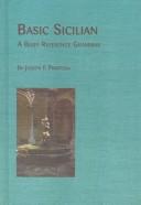 Cover of: Basic Sicilian: a brief reference grammar