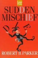 Cover of: Sudden mischief