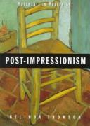 Post-impressionism by Belinda Thomson