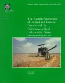 The agrarian economies of Central and Eastern Europe and the Commonwealth of Independent States : situation and perspectives, 1997