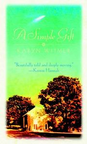 Cover of: A Simple Gift by Karyn Witmer