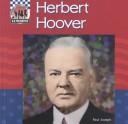 Cover of: Herbert Hoover by Joseph, Paul