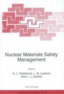 Cover of: Nuclear materials safety management