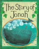 Cover of: The story of Jonah by Mary Auld
