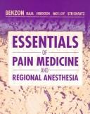 Cover of: Essentials of pain medicine and regional anesthesia by [edited by] Honorio T. Benzon ... [et al.].