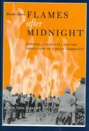 Flames after midnight by Monte Akers