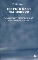 The politics of nationhood : sovereignty, Britishness, and Conservative politics