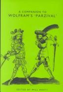 A companion to Wolfram's Parzival by Will Hasty