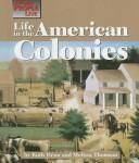 Cover of: Life in the American colonies