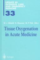 Tissue oxygenation in acute medicine