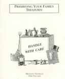 Cover of: Preserving your family treasures