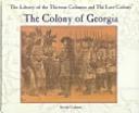 Cover of: The colony of Georgia