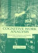 Cover of: Cognitive work analysis: toward safe, productive, and healthy computer-based work