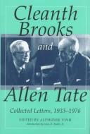 Cover of: Cleanth Brooks and Allen Tate: collected letters, 1933-1976