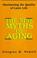 Cover of: The nine myths of aging
