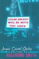 Cover of: Starr Bright will be with you soon
