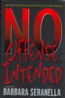 Cover of: No offense intended