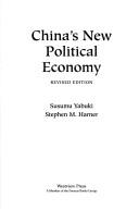 Cover of: China's new political economy