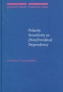 Cover of: Polarity sensitivity as (non) veridical dependency