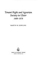 Tenant right and agrarian society in Ulster, 1600-1870