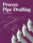 Process pipe drafting by Terence M. Shumaker