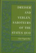 Cover of: Dreiser and Veblen, saboteurs of the status quo