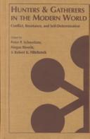 Hunters and gatherers in the modern world : conflict, resistance, and self-determination