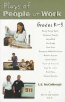 Cover of: Plays of people at work: grades K-3