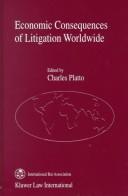 Economic consequences of litigation worldwide