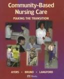 Community-based nursing care : making the transition