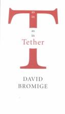 As in T as in tether by David Bromige