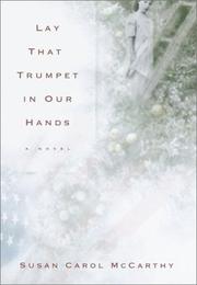 Cover of: Lay that trumpet in our hands