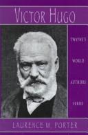 Cover of: Victor Hugo by Laurence M. Porter