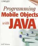 Cover of: Programming mobile objects with Java