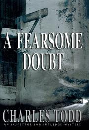 Cover of: A fearsome doubt by Charles Todd