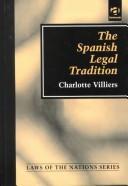 The Spanish legal tradition : an introduction to the Spanish law and legal system